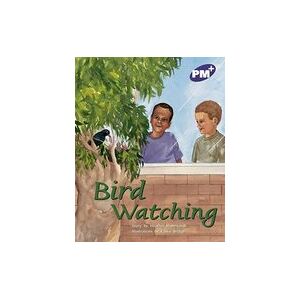PM Purple: Bird Watching (PM Plus Storybooks) Level 19