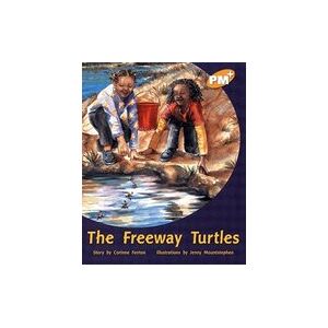 PM Gold: The Freeway Turtles (PM Plus Storybooks) Level 22