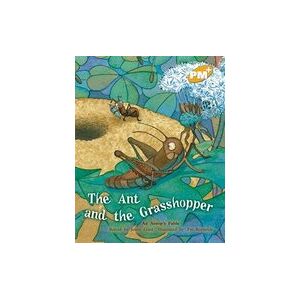 PM Gold: The Ant and the Grasshopper (PM Plus Storybooks) Level 21