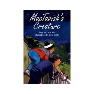 PM Emerald: MacTavish's Creature (PM Chapter Books) Level 25