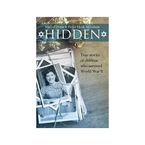 Hidden: True Stories of Children Who Survived World War II