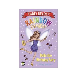 Rainbow Magic Early Reader: Belle the Birthday Fairy