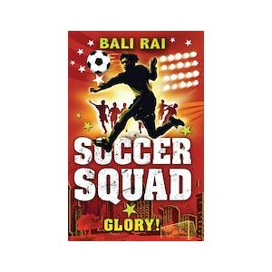 Soccer Squad #4: Glory!