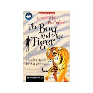 Pie Corbett's Storyteller: The Boy and the Tiger and Other Stories for 9-11 Year Olds x 6