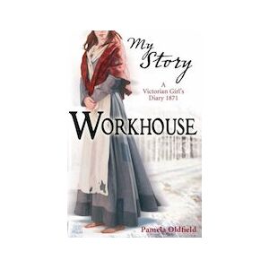 My Story: Workhouse