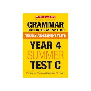 Termly Assessment Tests: Year 4 Grammar, Punctuation and Spelling Test C x 10