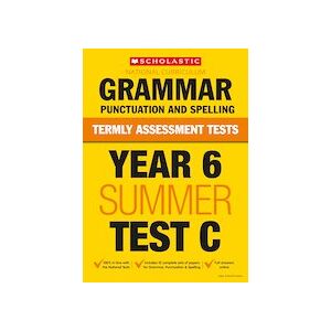 Termly Assessment Tests: Year 6 Grammar, Punctuation and Spelling Test C x 10