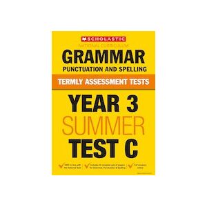 Termly Assessment Tests: Year 3 Grammar, Punctuation and Spelling Test C x 30