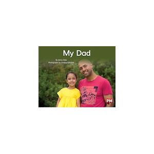 PM Yellow: My Dad (PM Non-fiction) Levels 8, 9