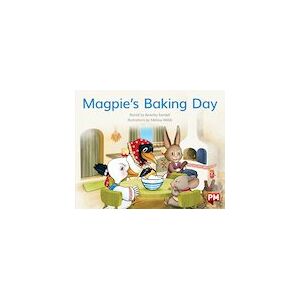 PM Blue: Magpie's Baking Day (PM Storybooks) Level 9