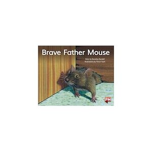 PM Yellow: Brave Father Mouse (PM Storybooks) Level 6 x 6