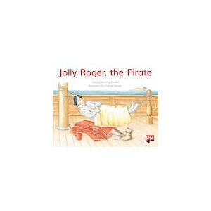 PM Yellow: Jolly Roger, the Pirate (PM Storybooks) Level 6 x 6