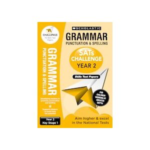 SATs Challenge: Grammar, Punctuation and Spelling Skills Test Papers (Year 2) x 10
