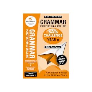 SATs Challenge: Grammar, Punctuation and Spelling Skills Test Papers (Year 6) x 10
