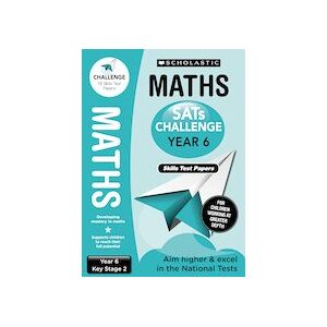 SATs Challenge: Maths Skills Test Papers (Year 6) x 10