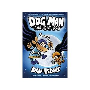 Dog Man #4: Dog Man and Cat Kid