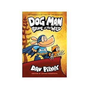 Dog Man #6: Brawl of the Wild