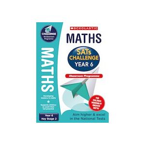 SATs Challenge: Maths Classroom Programme Pack (Year 6)