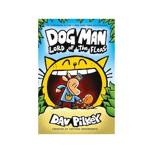 Dog Man #5: Lord of the Fleas