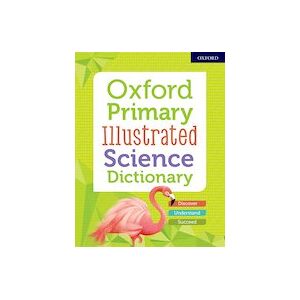 Oxford Primary Illustrated Science Dictionary