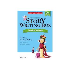 Pie Corbett's Story-Writing Box: Key Stage 2 Teacher's Guide