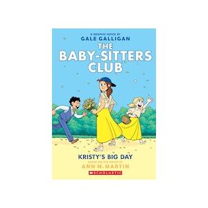 Babysitters Club Graphic Novel #6: Kristy's Big Day