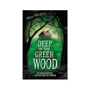 Deep in the Green Wood