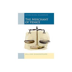 Oxford School Shakespeare: The Merchant of Venice
