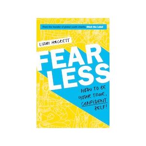 Fearless! How to Be Your True, Confident Self