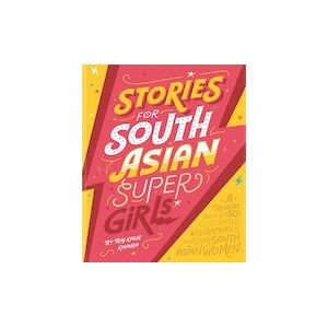 Stories for South Asian Super Girls