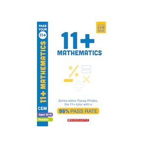 Pass Your 11+: 11+ Mathematics Practice and Assessment for the CEM Test Ages 10-11