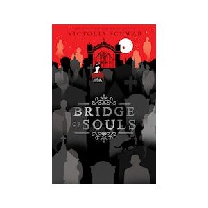 City of Ghosts #3: Bridge of Souls
