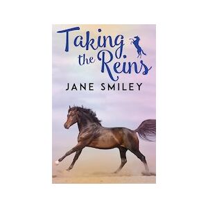 Riding Lessons #3: Riding Lessons: Taking the Reins