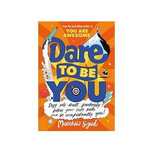 Dare to Be You