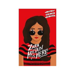 Zara Hossain is Here (a powerful story of immigration, identity, family and love)