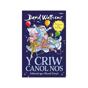 Y Criw Canol Nos (The Midnight Gang in Welsh)