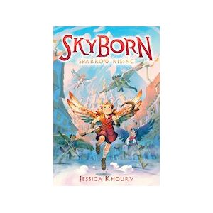 Sparrow Rising (Skyborn #1) (an exciting, fast-paced new fantasy adventure series for kids!)