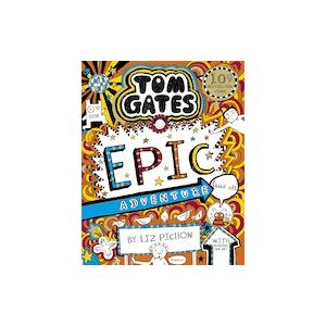 Tom Gates #13: Epic Adventure (Kind Of)