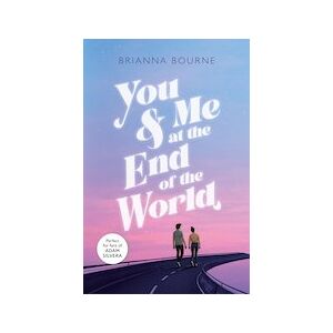You & Me at the End of the World