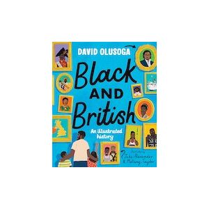 Black and British: An Illustrated History