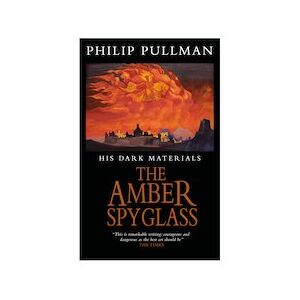 His Dark Materials #3: His Dark Materials: The Amber Spyglass Classic Art Edition