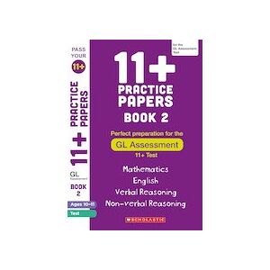 Pass Your 11+: 11+ Practice Papers for the GL Assessment Ages 10-11 - Book 2