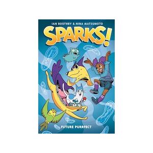 Future Purrfect: A Graphic Novel (Sparks! #3)