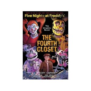 Five Nights at Freddy's: The Fourth Closet (Five Nights at Freddy's Graphic Novel 3)