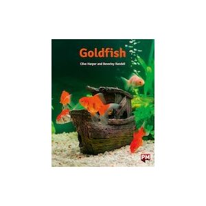 PM Orange: Goldfish (PM Non-fiction) Level 15/16