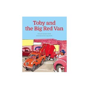 PM Orange: Toby and the Big Red Van (PM Storybooks) Level 15, 16