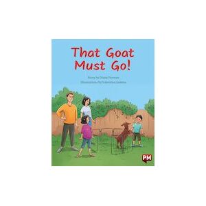 PM Orange: That Goat Must Go! (PM Storybooks) Level 15