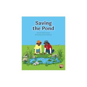 PM Orange: Saving the Pond (PM Storybooks) Level 15,16