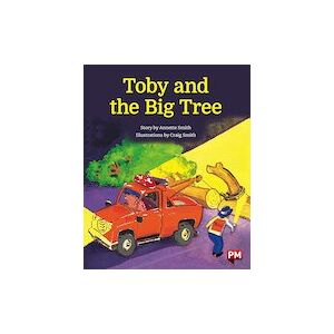 PM Orange: Toby and the Big Tree (PM Storybooks) Level 15 x 6