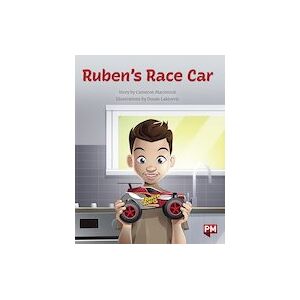 PM Gold: Ruben's Race Car (PM Storybooks) Level 22